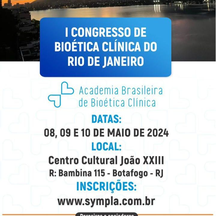 I CONGRESSO DE BIOÉTICA CLÍNICA DO RIO DE JANEIRO